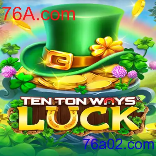 TenTonWaysLuck